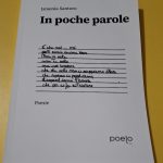 In poche parole: la poesia che accarezza l’anima.